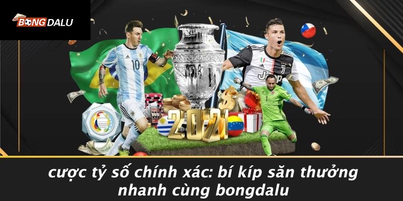 Cược Tỷ Số Chính Xác