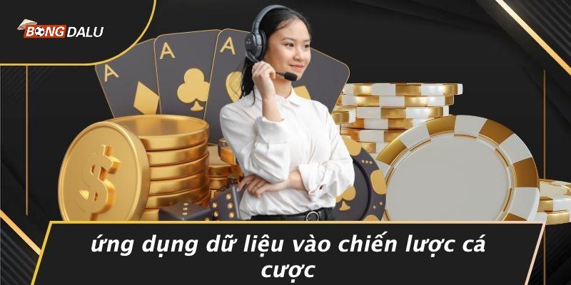 Ứng Dụng Dữ Liệu Vào Chiến Lược Cá Cược